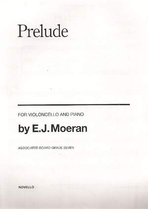 E.J. Moeran: Prelude for Violoncello and Piano