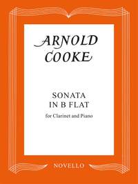 Arnold Cooke: Sonata In B Flat For Clarinet And Piano