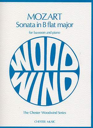 Wolfgang Amadeus Mozart: Sonata In B Flat For Bassoon And Piano K.292