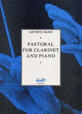 Arthur Bliss: Pastoral for Clarinet and Piano