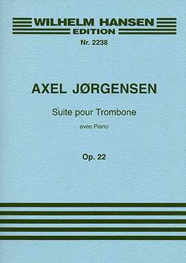 Axel Jørgensen: Suite for Trombone and Piano Op. 22