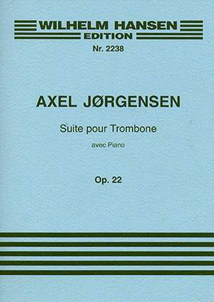 Axel Jørgensen: Suite for Trombone and Piano Op. 22