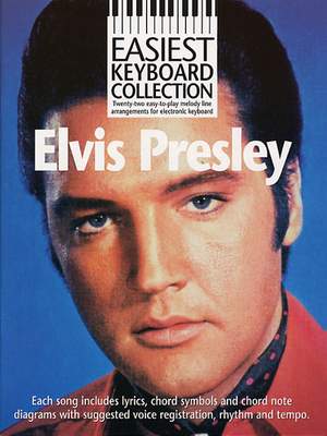 Elvis Presley: Easiest Keyboard Collection: Elvis Presley