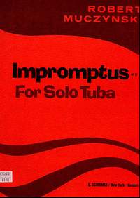 Robert Muczynski: Impromptus for Solo Tuba, Op. 23