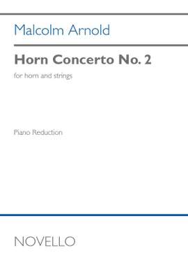 Malcolm Arnold: Horn Concerto No.2 Op.58