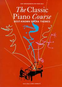 The Classic Piano Course: Best-Known Opera Themes