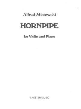 Alfred Mistowski: Hornpipe for Violin And Piano