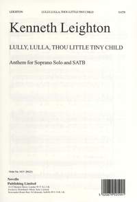 Kenneth Leighton: Lully, Lulla, Thou Little Tiny Child Op.25b