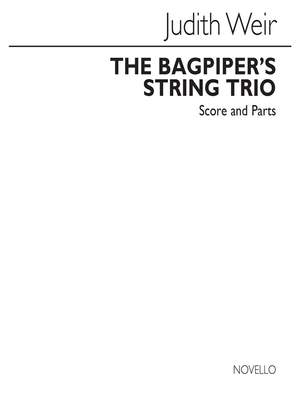 Judith Weir: The Bagpiper's String Trio
