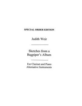 Judith Weir: Sketches From A Bagpiper's Album