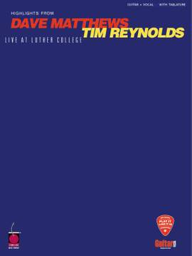 Dave Matthews/Tim Reynolds Live At Luther College