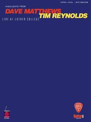 Dave Matthews/Tim Reynolds Live At Luther College