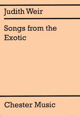 Judith Weir: Songs From The Exotic