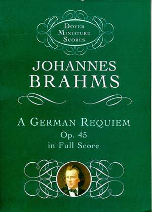 Johannes Brahms: A German Requiem Op.45