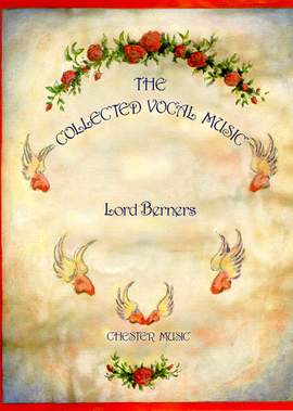 Lord Berners: The Collected Vocal Music (Second Edition 2000)