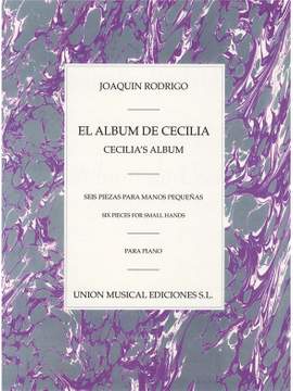 Joaquín Rodrigo: El Album De Cecilia Para Piano