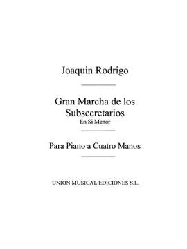 Joaquín Rodrigo: Gran Marcha De Los Subsecretarios