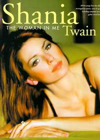 S. Twain: The Woman In Me