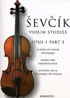 Otakar Sevcik: School Of Violin Technique, Opus 1 Part 3