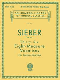 F. Sieber: 36 Eight-Measure Vocalises, Op. 93