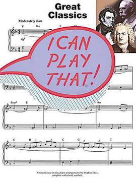 I Can Play That! Great Classics