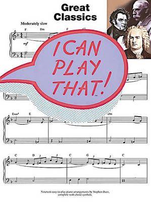 I Can Play That! Great Classics