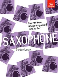 Gordon Lewin: Twenty-two Unaccompanied Pieces for Saxophone
