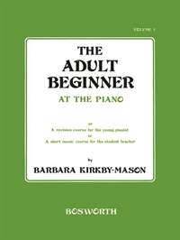 Barbara Kirkby-Mason: Adult Beginner At The Piano 1