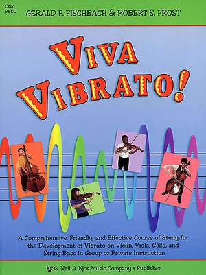 Viva Vibrato! For Cello