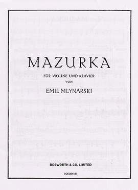 Emil Mlynarski: Mazurka For Violin And Piano