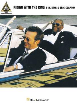 B.B. King & Eric Clapton: Riding with the King