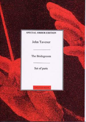 John Tavener: The Bridegroom