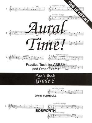 David Turnbull: Aural Time! Practice Tests Grade 6 (Pupil's Book)