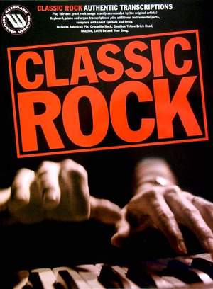 Classic Rock: Authentic Transcriptions
