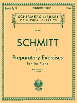 Aloys Schmitt: Preparatory Exercises, Op. 16
