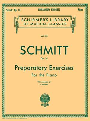 Aloys Schmitt: Preparatory Exercises, Op. 16