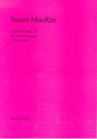 Stuart MacRae: Three Pieces For Cello And Piano