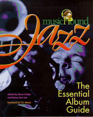 MusicHound Jazz: The Essential Album Guide