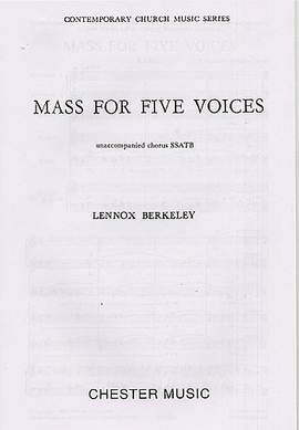 Lennox Berkeley: Mass For Five Voices Op.64