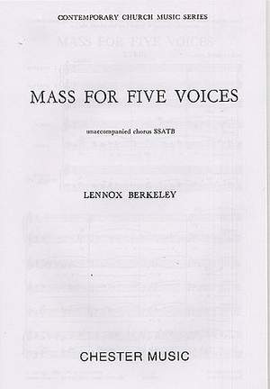 Lennox Berkeley: Mass For Five Voices Op.64