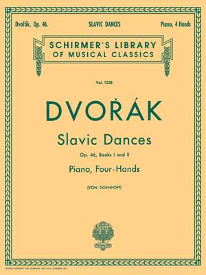 Antonín Dvořák: Slavonic Dances, Op. 46 - Books 1 & 2