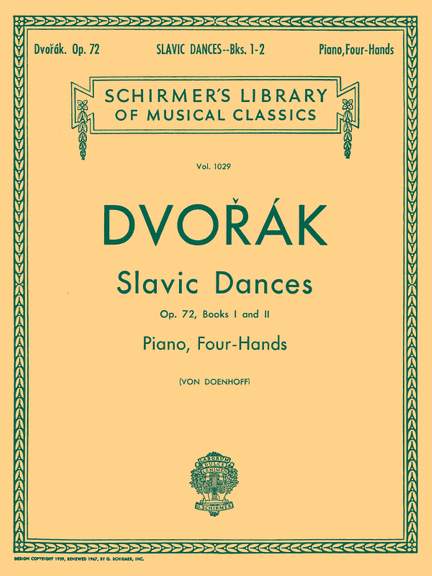 Antonín Dvořák: Slavonic Dances, Op. 72 - Books 1 & 2