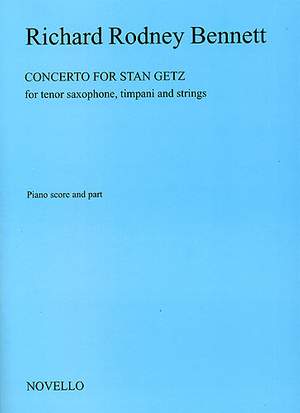 Richard Rodney Bennett: Concerto For Stan Getz (Saxophone/Piano)