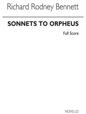 Richard Rodney Bennett: Sonnets To Orpheus