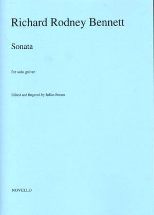 Richard Rodney Bennett: Sonata For Solo Guitar