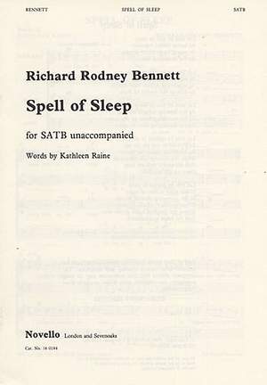 Richard Rodney Bennett: Spell Of Sleep SATB