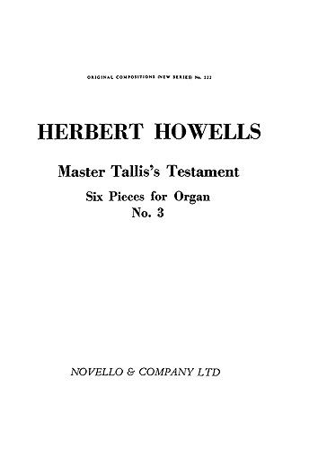 Herbert Howells: Master Tallis's Testament For