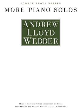Andrew Lloyd Webber: More Piano Solos