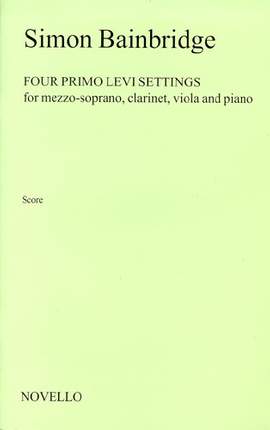 Simon Bainbridge: Four Primo Levi Settings