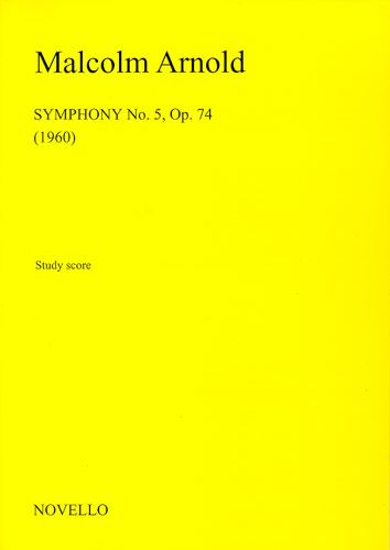 Malcolm Arnold: Symphony No.5 Op.74 (Study Score)